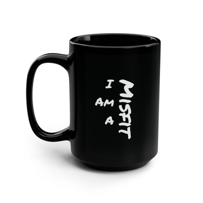 15oz, "I Am A Misfit" Dex Black Mug